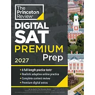 Princeton Review SAT Premium Prep, 2027: 6 Full-Length Practice Tests (3 in Book + 3 Adaptive Tests Online) + Online