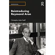 Reintroducing Raymond Aron