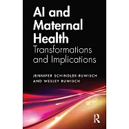 AI and Maternal Health: Transformations and Implications