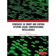 Synergies in Smart and Virtual Systems Using Computational Intelligence