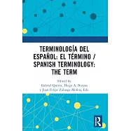 Terminología del español: el término / Spanish Terminology: The Term