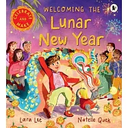 Welcoming the Lunar New Year: Celebrate & Make