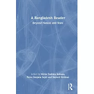 A Bangladesh Reader: Beyond Nation and State