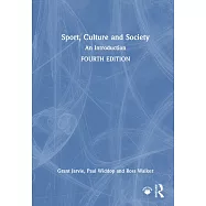 Sport, Culture and Society: An Introduction
