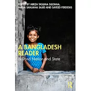 A Bangladesh Reader: Beyond Nation and State