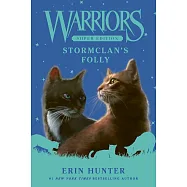 Warriors Super Edition: Stormclan’s Folly