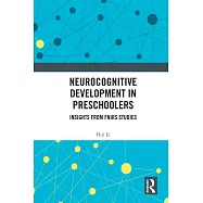 Neurocognitive Development in Preschoolers: Insights from Fnirs Studies