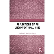 Reflections of an Unconventional Mind