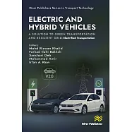 Electric and Hybrid Vehicles: A Solution to Green Transportation and Resilient Grid: Electrified Transportation