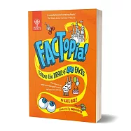 冷知識小百科(7歲以上適讀，大英百科全書出品)FACTopia!: Follow the Trail of 400 Facts [Britannica]
