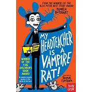My Headteacher is a Vampire Rat (Izzy and Friends)