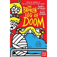 The Broken Leg of Doom! (Izzy and Friends)