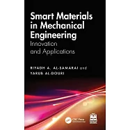 Smart Materials in Mechanical Engineering: Innovation and Applications