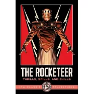 The Rocketeer: Thrills, Spills, and Chills--IDW Classic Collections