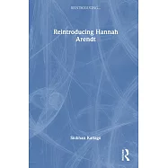 Reintroducing Hannah Arendt