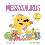 The Messysaurus (A DinoFeelings Book)