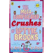 The Mega-Complicated Crushes of Lottie Brooks (Book 3)