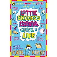 Lottie Brooks’s Essential Guide to Life: Write Your own Diary with Lottie (Book 7)