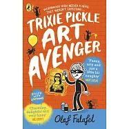 Trixie Pickle Art Avenger Book 1