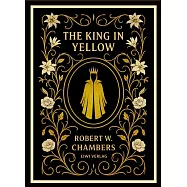 Robert W. Chambers: The King in Yellow (English Edition)