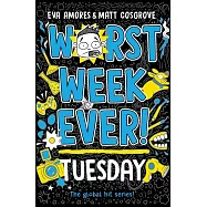 Worst Week Ever! Tuesday Volume 2