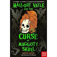 Mallory Vayle and the Curse of Maggoty Skull