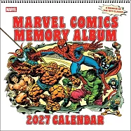 Marvel Comics Memory Album 2027 Wall Calendar: A Reissue of the 1977 Classic