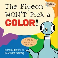 硬頁故事書The Pigeon Won’t Pick a Color!
