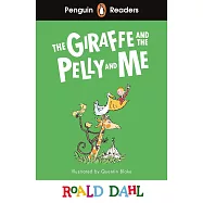 Penguin Readers Level 1: Roald Dahl The Giraffe and the Pelly and Me (ELT Graded Reader): Abridged Edition (Penguin