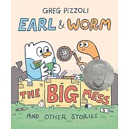 Earl & Worm #2: The Big Mess and Other Stories