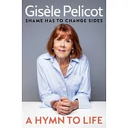 A Hymn to Life: Shame Has to Change Sides