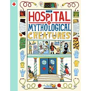 The Hospital for Mythological Creatures