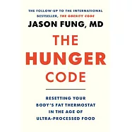 The Hunger Code: Resetting Your Body’s Fat Thermostat in the Age of Ultra-Processed Food