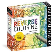 A Year of Reverse Coloring Page-A-Day(r) Calendar 2027: The Calendar Has the Colors, You Draw the Lines!
