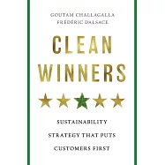 Clean Winners: Sustainability Strategy That Puts Customers First