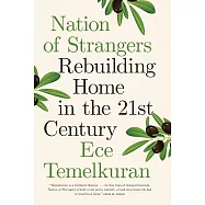 Nation of Strangers: Rebuilding Home in the 21st Century