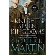 A Knight of the Seven Kingdoms (HBO Tie-In Edition)