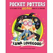 魔法口袋書：露娜.羅古德【全彩插圖珍藏】(美國版)Pocket Potters: Luna Lovegood (Little Guides to the Harry Potter Books #5)
