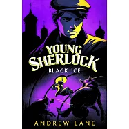 Black Ice (Young Sherlock Holmes, 3)