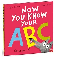 趣味字母繪本(附音檔，2-6歲適讀)Now You Know Your ABC… or do you?