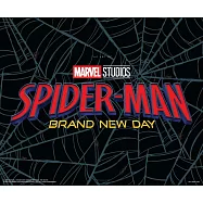 Spider-Man: Brand New Day - The Art of the Movie