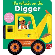 硬頁機關書 (附音檔，輪子可動) The Wheels on the Digger