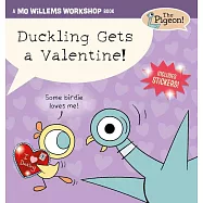 附貼紙繪本Duckling Gets a Valentine! (The Pigeon and Pals)