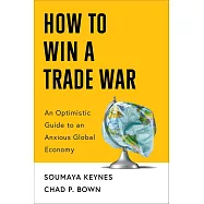 How to Win a Trade War