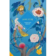 Jane Eyre: by Charlotte Brontë (Vintage Collector’s Classics)