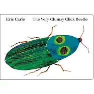 艾瑞卡爾硬頁書：非常笨拙的叩頭蟲The Very Clumsy Click Beetle
