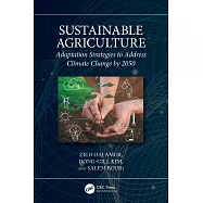 Sustainable Agriculture: Adaptation Strategies to Address Climate Change by 2050