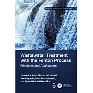 Wastewater Treatment with the Fenton Process: Principles and Applications