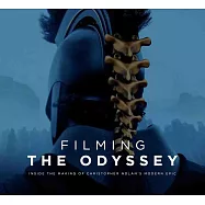 奧德賽：克里斯多福.諾蘭電影製作全紀錄 Filming The Odyssey: Inside the Making of Christopher Nolan&rsquo;s Modern Epic