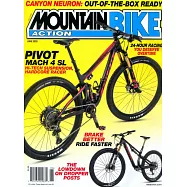 MOUNTAIN BIKE ACTION 6月號/2020